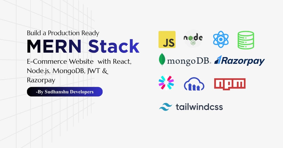 Build a Production Ready MERN Stack e-Commerce Website with React, Node.js, MongoDB, JWT & Razorpay.
